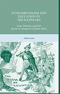 E-Book (pdf) Fundamentalism and Education in the Scopes Era von A. Laats