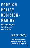 E-Book (pdf) Foreign Policy Decision-Making (Revisited) von R. Snyder, H. Bruck, B. Sapin
