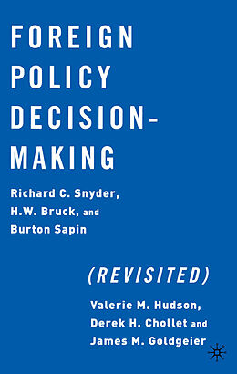 E-Book (pdf) Foreign Policy Decision-Making (Revisited) von R. Snyder, H. Bruck, B. Sapin