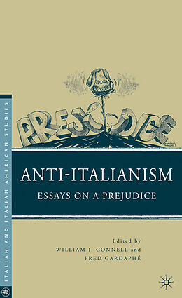 Livre Relié Anti-Italianism de William J. Gardaphe, Fred Connell