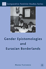 Livre Relié Gender Epistemologies and Eurasian Borderlands de M. Tlostanova