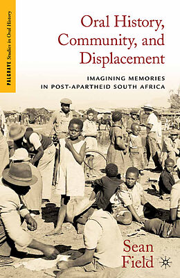 Livre Relié Oral History, Community, and Displacement de S. Field