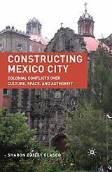 eBook (pdf) Constructing Mexico City de S. Glasco