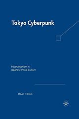 eBook (pdf) Tokyo Cyberpunk de Steven T. Brown