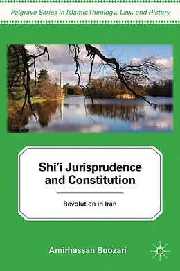 Livre Relié Shi'i Jurisprudence and Constitution de A. Boozari