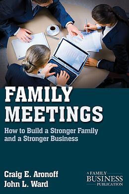 Kartonierter Einband Family Meetings von J. Ward, C. Aronoff