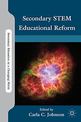 Fester Einband Secondary Stem Educational Reform von Carla C. Johnson