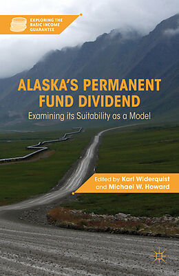 Livre Relié Alaska's Permanent Fund Dividend de Karl Howard, Michael W. Widerquist