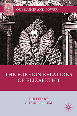 Livre Relié The Foreign Relations of Elizabeth I de Charles Beem