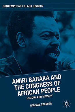 Livre Relié Amiri Baraka and the Congress of African People de M. Simanga