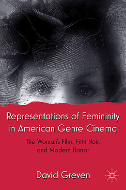 Fester Einband Representations of Femininity in American Genre Cinema von David Greven