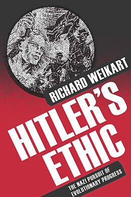 Couverture cartonnée Hitler's Ethic de R. Weikart