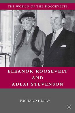 E-Book (pdf) Eleanor Roosevelt and Adlai Stevenson von Richard Henry