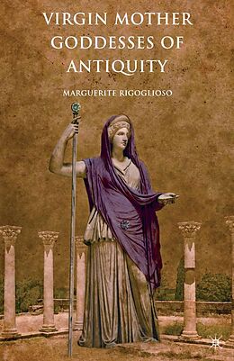 eBook (pdf) Virgin Mother Goddesses of Antiquity de M. Rigoglioso
