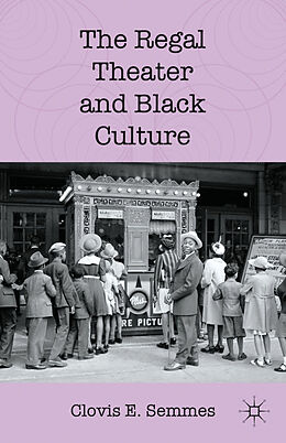 Kartonierter Einband The Regal Theater and Black Culture von C. Semmes