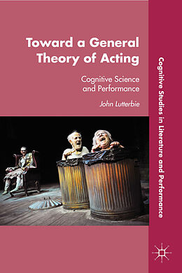 Livre Relié Toward a General Theory of Acting de J. Lutterbie