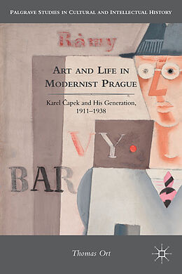 Livre Relié Art and Life in Modernist Prague de T. Ort