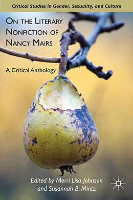 Livre Relié On the Literary Nonfiction of Nancy Mairs de Merri Lisa Mintz, Susannah B. Johnson