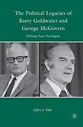 E-Book (pdf) The Political Legacies of Barry Goldwater and George McGovern von J. Volle