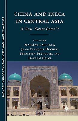 E-Book (pdf) China and India in Central Asia von Sébastien Peyrouse