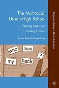 E-Book (pdf) The Multiracial Urban High School von S. Rosenbloom