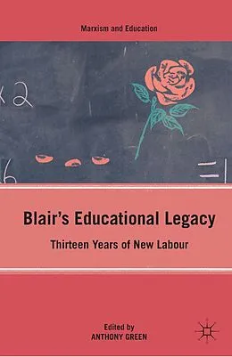 E-Book (pdf) Blair's Educational Legacy von A. Green