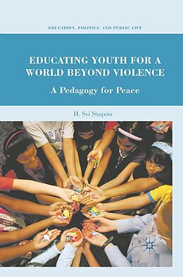 E-Book (pdf) Educating Youth for a World Beyond Violence von H. Shapiro