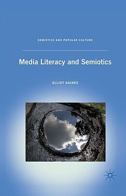 eBook (pdf) Media Literacy and Semiotics de E. Gaines