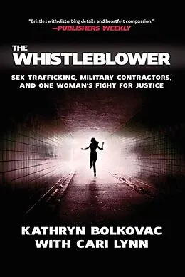 E-Book (epub) The Whistleblower von Kathryn Bolkovac, Cari Lynn