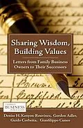 E-Book (pdf) Sharing Wisdom, Building Values von D. Kenyon-Rouvinez, G. Adler, G. Corbetta