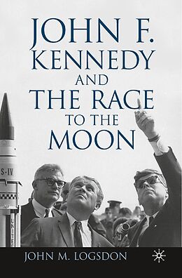 eBook (pdf) John F. Kennedy and the Race to the Moon de J. Logsdon