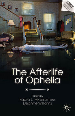 Fester Einband The Afterlife of Ophelia von Deanne Williams