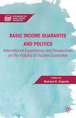 Livre Relié Basic Income Guarantee and Politics de Richard K. Caputo