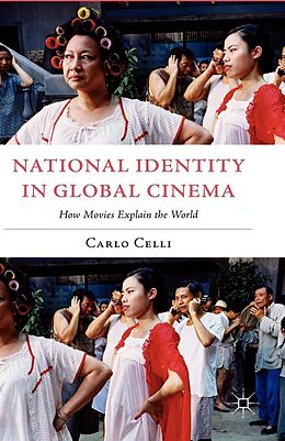 E-Book (pdf) National Identity in Global Cinema von C. Celli