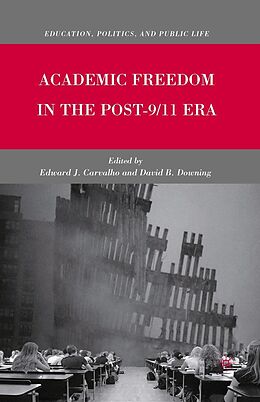 eBook (pdf) Academic Freedom in the Post-9/11 Era de 