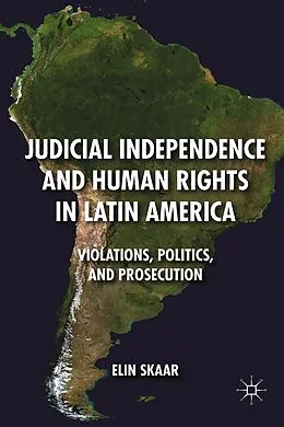 E-Book (pdf) Judicial Independence and Human Rights in Latin America von E. Skaar