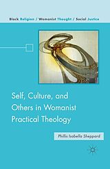 eBook (pdf) Self, Culture, and Others in Womanist Practical Theology de P. Sheppard