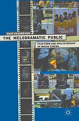 eBook (pdf) The Melodramatic Public de R. Vasudevan