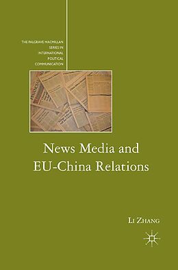 eBook (pdf) News Media and EU-China Relations de L. Zhang
