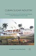 E-Book (pdf) Cuban Sugar Industry von J. Curry-Machado