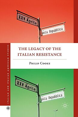 eBook (pdf) The Legacy of the Italian Resistance de Philip Cooke