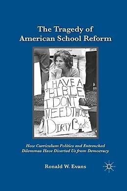E-Book (pdf) The Tragedy of American School Reform von Ronald W. Evans