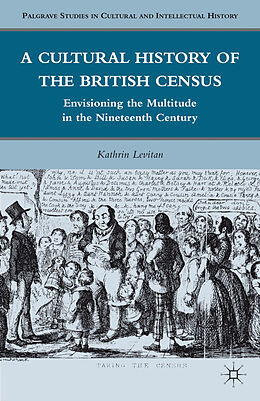 Fester Einband A Cultural History of the British Census von K. Levitan