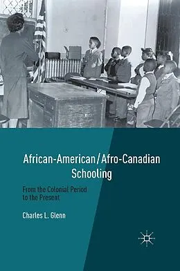 E-Book (pdf) African-American/Afro-Canadian Schooling von C. Glenn