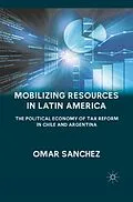 E-Book (pdf) Mobilizing Resources in Latin America von O. Sanchez