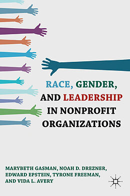 Livre Relié Race, Gender, and Leadership in Nonprofit Organizations de Marybeth Gasman, N. Drezner, E. Epstein
