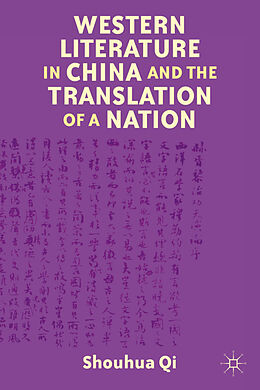 Livre Relié Western Literature in China and the Translation of a Nation de S. Qi