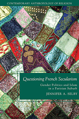 Fester Einband Questioning French Secularism von Jennifer Selby