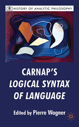 Fester Einband Carnap's Logical Syntax of Language von P. Wagner