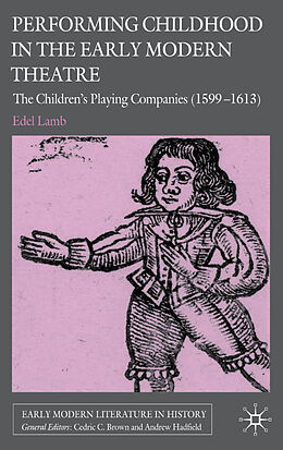 Fester Einband Performing Childhood in the Early Modern Theatre von Edel Lamb
